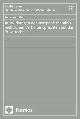 Lotha |  Auswirkungen der wertpapierhandelsrechtlichen Verhaltenspflichten auf das Privatrecht | eBook | Sack Fachmedien