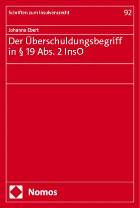 Ebert | Der Überschuldungsbegriff in § 19 Abs. 2 InsO | E-Book | www.sack.de