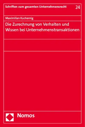 Kuchernig | Die Zurechnung von Verhalten und Wissen bei Unternehmenstransaktionen | E-Book | www.sack.de