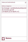 Diegelmann |  Der Strategie- und Mittelherkunftsbericht des Investors gemäß § 43 WpHG (§ 27a WpHG a.F.) | eBook | Sack Fachmedien