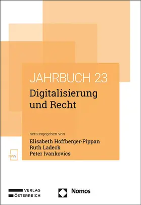 Hoffberger-Pippan / Ladeck / Ivankovics |  Digitalisierung und Recht | eBook | Sack Fachmedien