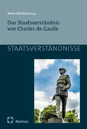 Steinbach |  Das Staatsverständnis von Charles de Gaulle | eBook | Sack Fachmedien