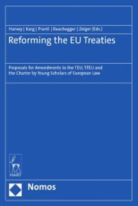 Harvey / Karg / Prantl |  Reforming the EU Treaties | eBook | Sack Fachmedien