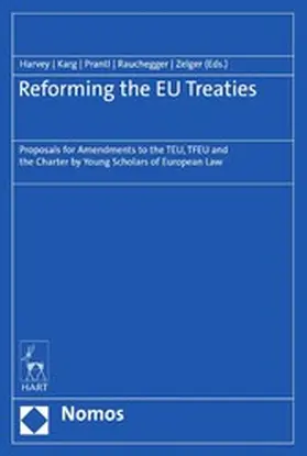 Harvey / Karg / Prantl |  Reforming the EU Treaties | eBook | Sack Fachmedien