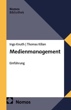 Knuth / Kilian |  Medienmanagement | eBook | Sack Fachmedien