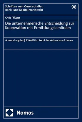 Pflüger |  Die unternehmerische Entscheidung zur Kooperation mit Ermittlungsbehörden | eBook | Sack Fachmedien