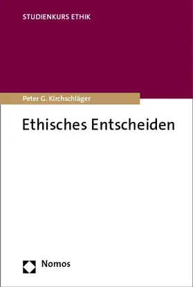 Kirchschläger |  Ethisches Entscheiden | eBook | Sack Fachmedien