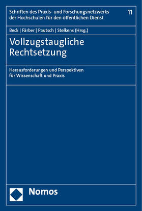 Beck / Färber / Pautsch |  Vollzugstaugliche Rechtsetzung | eBook | Sack Fachmedien