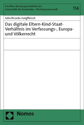 Jungfleisch | Das digitale Eltern-Kind-Staat-Verhältnis im Verfassungs-, Europa- und Völkerrecht | E-Book | sack.de