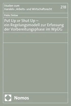 Tretow | Put Up or Shut Up – ein Regelungsmodell zur Erfassung der Vorbereitungsphase im WpÜG | E-Book | sack.de
