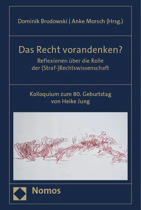 Brodowski / Morsch |  Das Recht vorandenken? | eBook | Sack Fachmedien