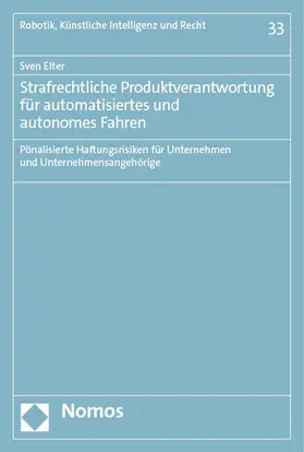 Elter | Strafrechtliche Produktverantwortung für automatisiertes und autonomes Fahren | E-Book | sack.de