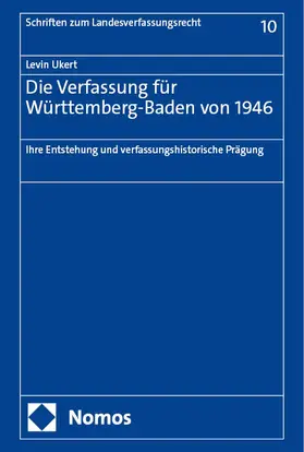 Ukert | Die Verfassung für Württemberg-Baden von 1946 | E-Book | sack.de