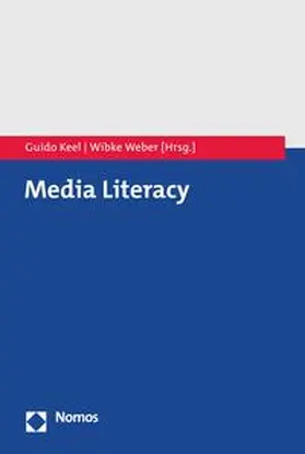 Keel / Weber |  Media Literacy | eBook | Sack Fachmedien
