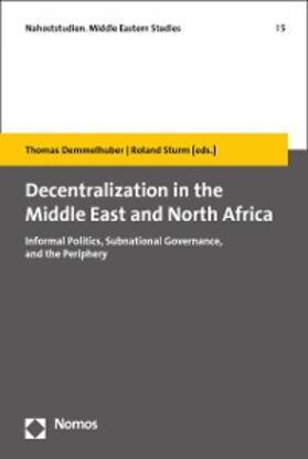 Demmelhuber / Sturm | Decentralization in the Middle East and North Africa | E-Book | sack.de