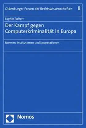Tschorr |  Der Kampf gegen Computerkriminalität in Europa | eBook | Sack Fachmedien
