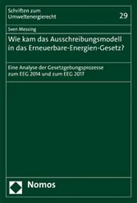 Messing |  Wie kam das Ausschreibungsmodell in das Erneuerbare-Energien-Gesetz? | eBook | Sack Fachmedien