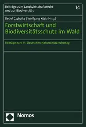 Czybulka / Köck |  Forstwirtschaft und Biodiversitätsschutz im Wald | eBook | Sack Fachmedien
