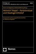 von Bogdandy / Mehring |  Heinrich Triepel – Parteienstaat und Staatsgerichtshof | eBook | Sack Fachmedien