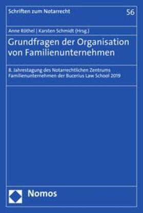Röthel / Schmidt | Grundfragen der Organisation von Familienunternehmen | E-Book | sack.de