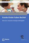 Münch / Klein / Ruther |  Kranke Kinder haben Rechte! | eBook | Sack Fachmedien