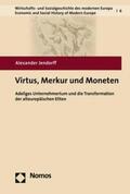 Jendorff |  Virtus, Merkur und Moneten | eBook | Sack Fachmedien