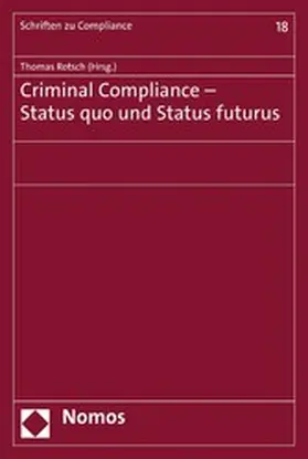 Rotsch |  Criminal Compliance - Status quo und Status futurus | eBook | Sack Fachmedien