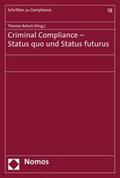 Rotsch |  Criminal Compliance - Status quo und Status futurus | eBook | Sack Fachmedien