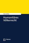 Fink / Gillich |  Humanitäres Völkerrecht | eBook | Sack Fachmedien