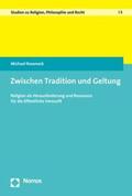 Roseneck |  Zwischen Tradition und Geltung | eBook | Sack Fachmedien