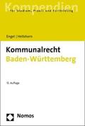 Engel / Heilshorn |  Kommunalrecht Baden-Württemberg | eBook | Sack Fachmedien