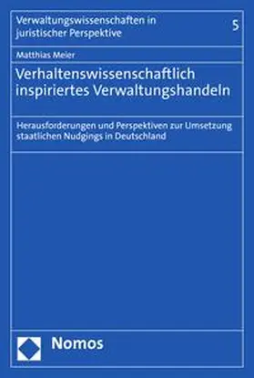 Meier |  Verhaltenswissenschaftlich inspiriertes Verwaltungshandeln | eBook | Sack Fachmedien