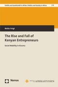 Voigt |  The Rise and Fall of Kenyan Entrepreneurs | eBook | Sack Fachmedien