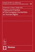 Schiedermair / Schwarz / Steiger |  Theory and Practice of the European Convention on Human Rights | eBook | Sack Fachmedien
