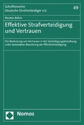 Böhm |  Effektive Strafverteidigung und Vertrauen | eBook | Sack Fachmedien