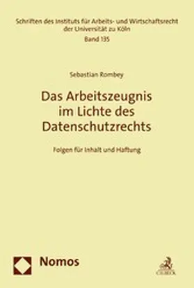 Rombey |  Das Arbeitszeugnis im Lichte des Datenschutzrechts | eBook | Sack Fachmedien