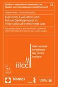 Hobe / Scheu |  Evolution, Evaluation and Future Developments in International Investment Law | eBook | Sack Fachmedien