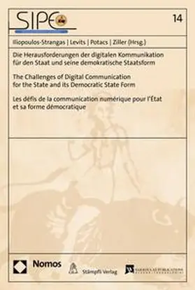 Iliopoulos-Strangas / Levits / Potacs |  Die Herausforderungen der digitalen Kommunikation für den Staat und seine demokratische Staatsform | eBook | Sack Fachmedien