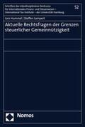 Hummel / Lampert |  Aktuelle Rechtsfragen der Grenzen steuerlicher Gemeinnützigkeit | eBook | Sack Fachmedien