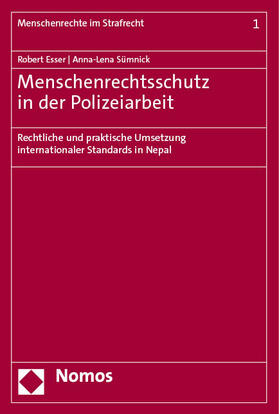 Esser / Sümnick | Menschenrechtsschutz in der Polizeiarbeit | E-Book | sack.de