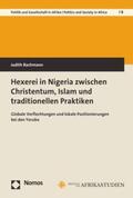 Bachmann |  Hexerei in Nigeria zwischen Christentum, Islam und traditionellen Praktiken | eBook | Sack Fachmedien