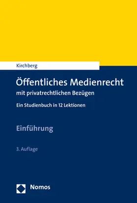 Kirchberg |  Öffentliches Medienrecht mit privatrechtlichen Bezügen | eBook | Sack Fachmedien