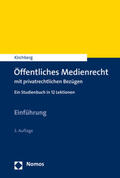 Kirchberg |  Öffentliches Medienrecht mit privatrechtlichen Bezügen | eBook | Sack Fachmedien