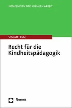 Schmidt / Rabe |  Recht für die Kindheitspädagogik | eBook | Sack Fachmedien