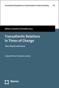 Dalmer / Joachim / Schneiker |  Transatlantic Relations in Times of Change | eBook | Sack Fachmedien