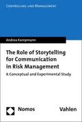 Kampmann |  The Role of Storytelling for Communication in Risk Management | eBook | Sack Fachmedien