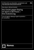 Hoven / Kubiciel |  Das Gesetz gegen Doping im Sport in der Praxis – Eine Evaluierung | eBook | Sack Fachmedien