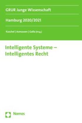 Kuschel / Asmussen / Golla | Intelligente Systeme – Intelligentes Recht | E-Book | sack.de