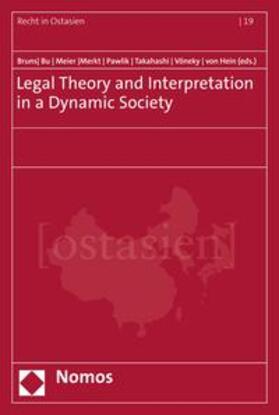 Bruns / Bu / Merkt | Legal Theory and Interpretation in a Dynamic Society | E-Book | sack.de