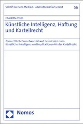 Veith |  Künstliche Intelligenz, Haftung und Kartellrecht | eBook | Sack Fachmedien